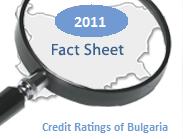 CREDIT RATINGS FOR BULGARIA BY MAJOR INTERNATIONAL INVESTMENT HOUSES (2011)